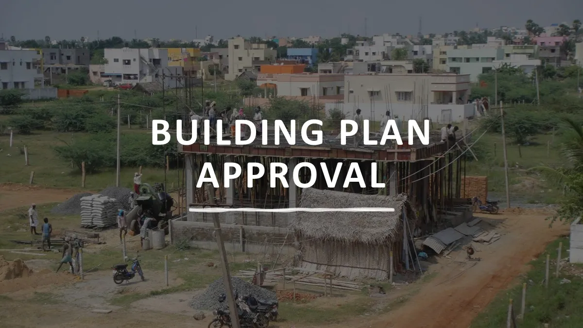 How to Get Building Permit in Tamil Nadu: Updated Rules, Fees and Simplified Procedures